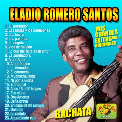 Mis Grandes Exitos Vol 1 By Eladio Romero Santos On Spotify