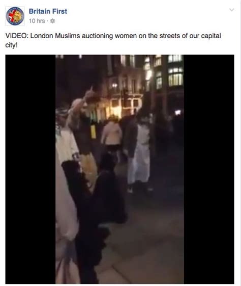 britain first posts muslim auction of women in london and get it very badly wrong huffpost