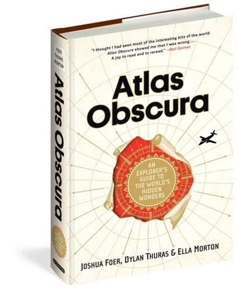 Atlas Obscura An Explorers Guide To The Worlds Hidden Wonders By