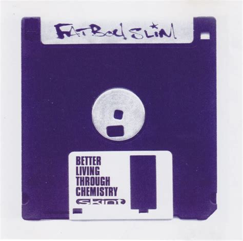 It tends to feel like a collection of tracks rather than a cohesive unit, and there is a lot more filler than you've come a long way, baby. Fatboy Slim - Better Living Through Chemistry (1997, CD ...