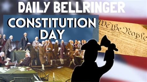 Constitution Day History Daily Bellringer Youtube