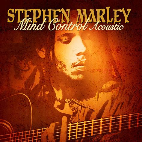 Mind Control Acoustic Album By Stephen Marley Spotify