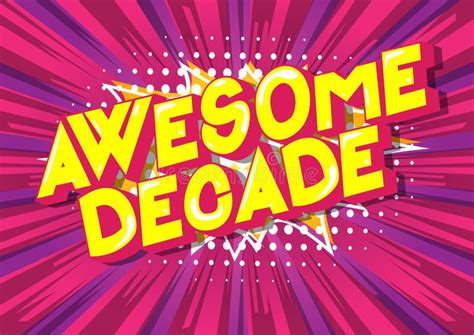 Awesome Decade Comic Book Style Phrase Stock Vector Illustration