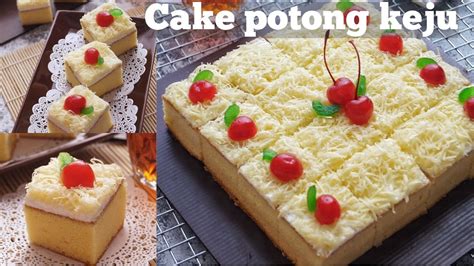 Cara Membuat Cake Potong Keju Lembut Youtube