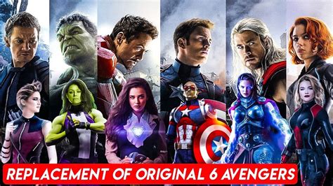 Replacement Of Original 6 Avengers In Mcu Phase 4 To 5 Avengers 5