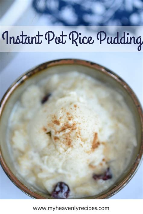The Best Instant Pot Rice Pudding Recipe My Heavenly Recipes