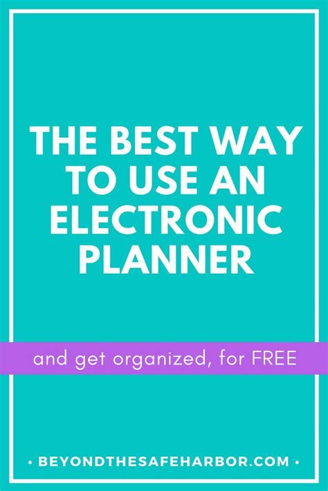 Keep reading to learn more. The Best Way to Use an Electronic Planner (and Get ...