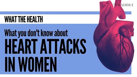 What You Dont Know About Heart Attacks In Women Youtube