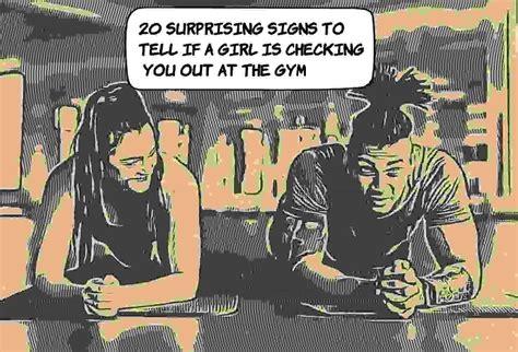 20 Surprising Signs To Tell If A Girl Is Checking You Out At The Gym
