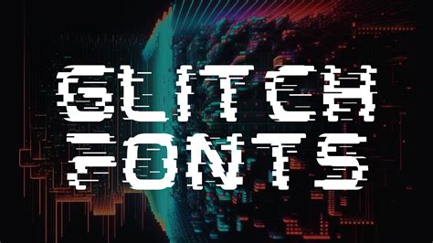 19 Glitch Fonts That Will Help You Step Into The Future Hipfonts