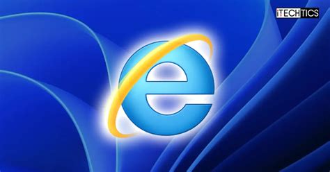 How To Enable Internet Explorer In Windows 11