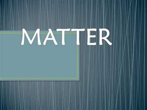 Evidence suggests that substances are made up of smaller particles that are ordinarily moving around. Classification of Matter - Grade 7 Chemistry - YouTube