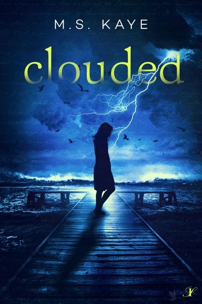 Smashwords Clouded A Book By Ms Kaye