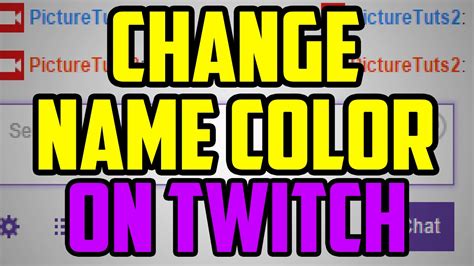 Twitch How To Change Username Colors In Twitch Chat Twitch Chat