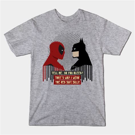 Deadpool Batman ‘do You Bleed T Shirt