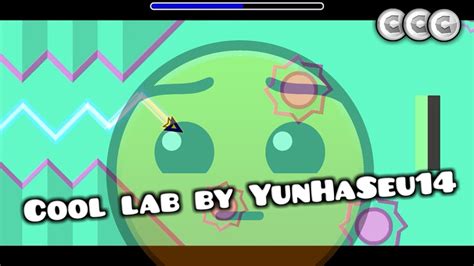 Geometry Dash Cool Lab By Yunhaseu14 Youtube