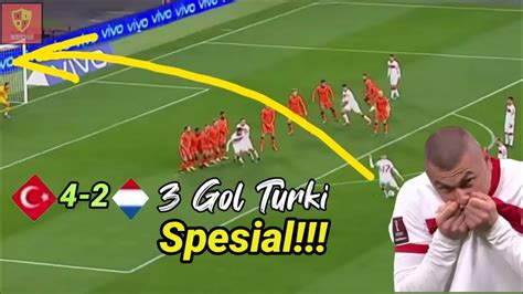Gol Spesial Turki Saat Benamkan Belanda Turki Akan Lolos Ke Qatar Youtube