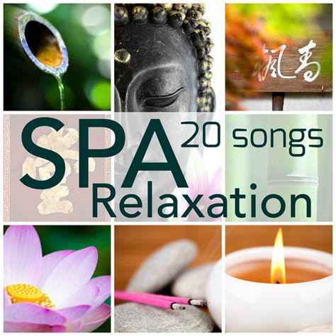 Spa Relaxation 20 Songs Perfect Playlist For Deep Sensual Massage