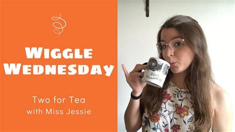 Storytime Snippets Wiggle Wednesday Miss Jessie Two For Tea Youtube