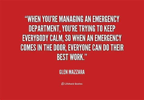 Top 30 Quotes And Sayings About Emergencies