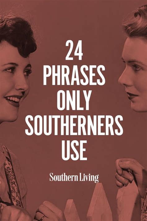 42 Phrases Only Southerners Use Southern Phrases Southern Women
