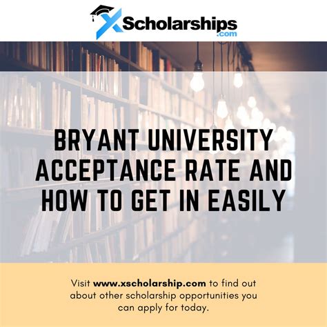 Bryant University Acceptance Rate And How To Get In Easily Xscholarship
