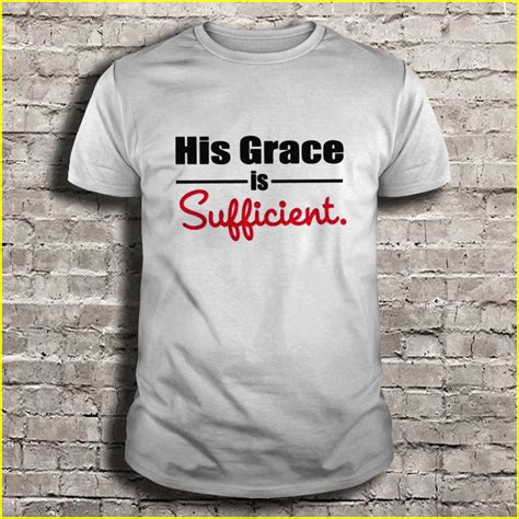 his grace is sufficient shirt teeherivar
