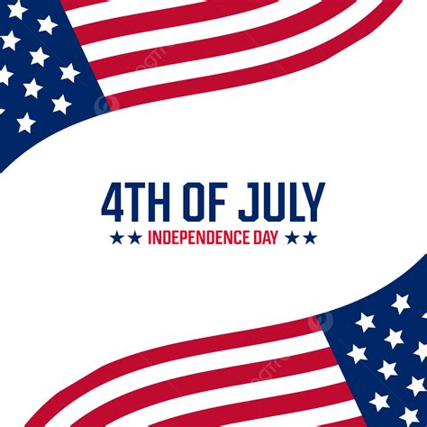 Happy Th Of July Clipart Transparent Background Th Of July American Independence Day Design