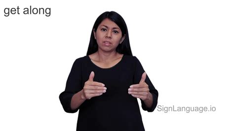 Get Along In Asl Example 4 American Sign Language
