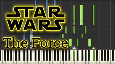 The Force Theme Star Wars Piano Tutorial Synthesia Youtube