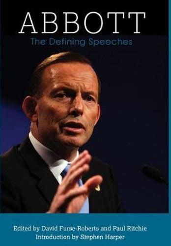 Abbott The Defining Speeches By Tony Abbott 9781925826401 Booktopia