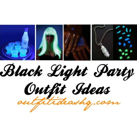 Black Light Party Outfit Ideas Blacklight Party Glow Party Outfit
