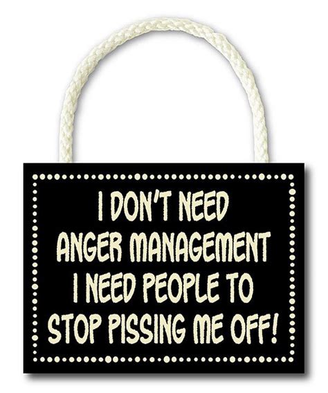 My Word I Dont Need Anger Management Wall Sign Anger