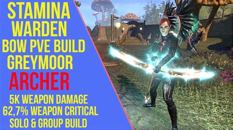 Eso Stamina Warden Bow Pve Build Archer Bow Pve Guide Greymoor