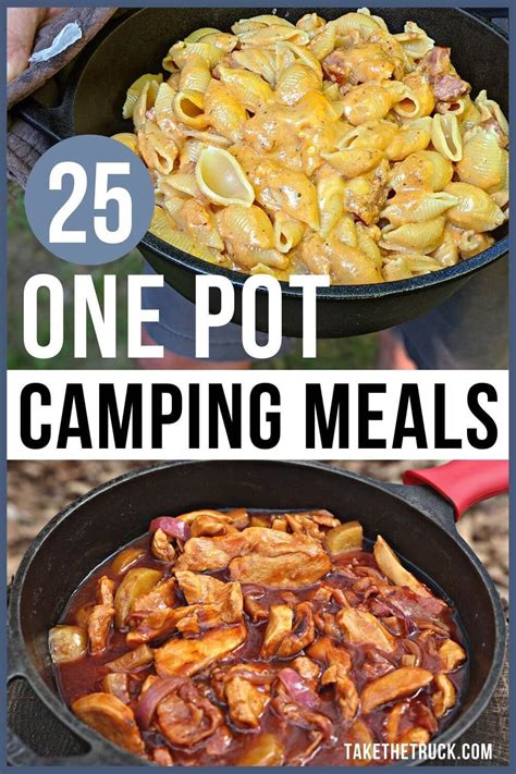 25 Simple One Pot Camping Meals For Your Next Adventure Take The Truck