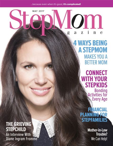 Inside The May 2017 Issue StepMom Magazine