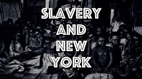 Slavery And New York The Untold History Youtube