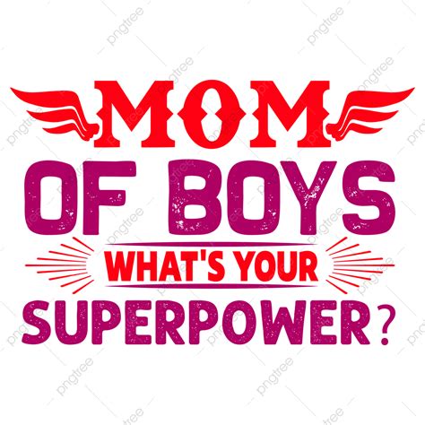 Superpowers Vector Hd Png Images Mom Of Boys What S Your Superpower