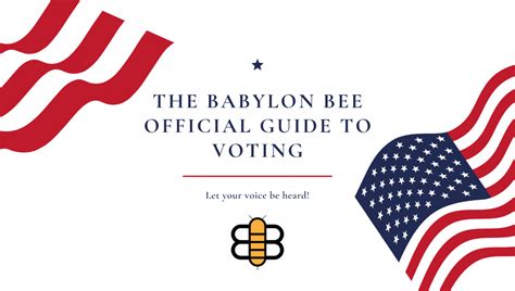 The Official Babylon Bee Voters Guide Babylon Bee