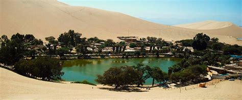 Ica And The Huacachina Lagoon Latin Travel Perú