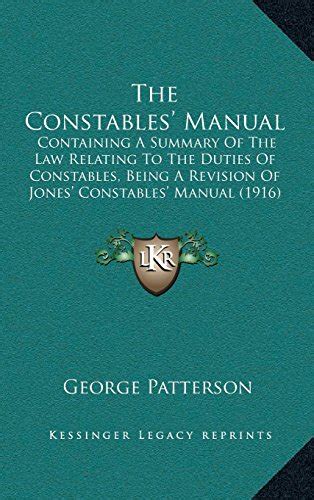 The Constables Manual Containing A Summary Of The Law Relating To The