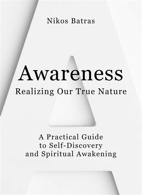 Awareness Realizing Our True Nature