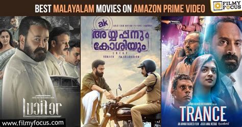 Best Malayalam Movies On Amazon Prime Video Filmy Focus