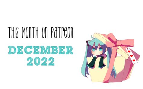 This Month On Patreon December 2022 The Fangirl Verdict