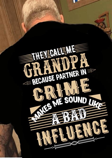 They Call Me Grandpa Because Partner In Crime Makes Me Sound Like A B