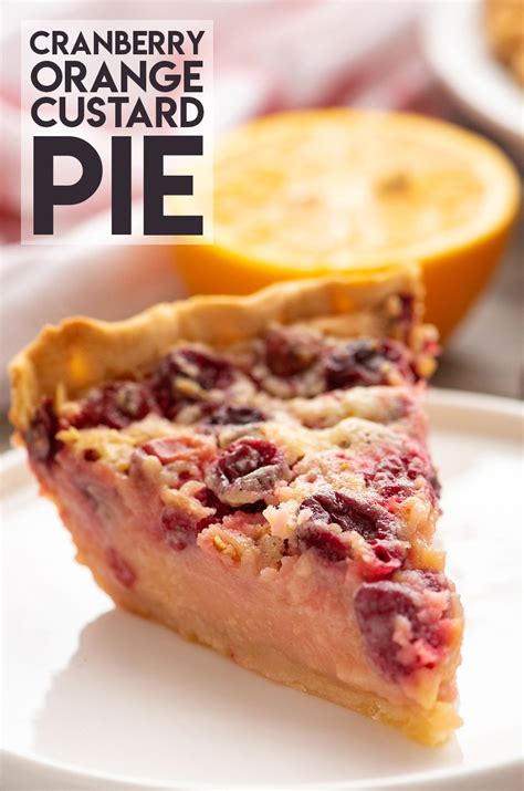 Cranberry Orange Custard Pie Is A Unique Fall Dessert Recipe To Add To