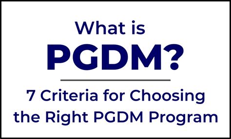 7 Important Criteria To Consider While Choosing The Right Pgdm Program