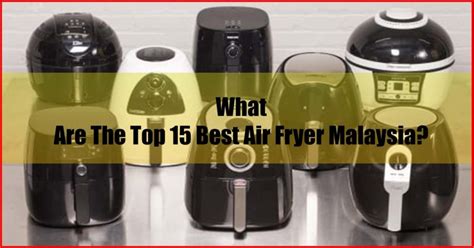 Malaysia's very own brand proudly brings to you the khind air fryer arf3000. Top Picks: 15 Best Air Fryer Malaysia Review - AuntieReviews