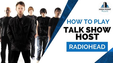 Talk Show Host Radiohead Guitar Lesson Youtube