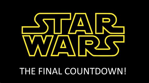 Star Wars The Final Countdown Youtube